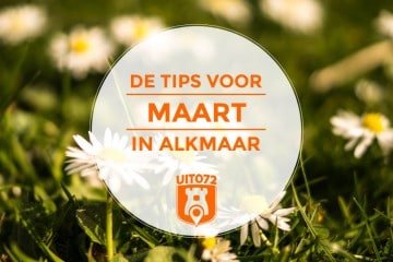 Tips maart Alkmaar