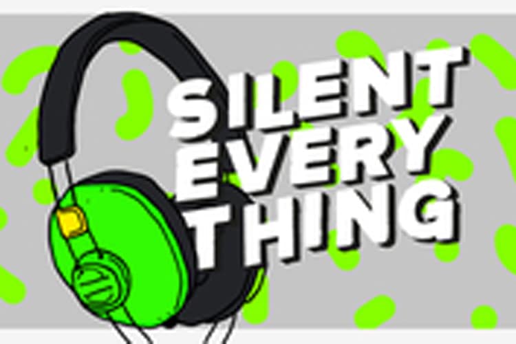 Silent Everything - Silent Disco Festival