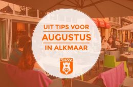 Augustus in Alkmaar: de uit tips