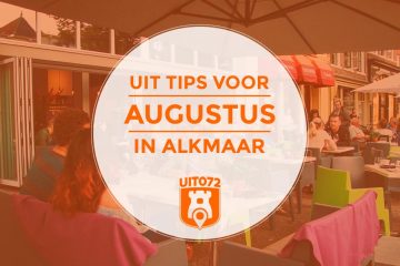 Augustus in Alkmaar: de uit tips