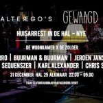 Huisarrest in de HAL - NYE / Gewaagd / Alter Ego's / 31.12