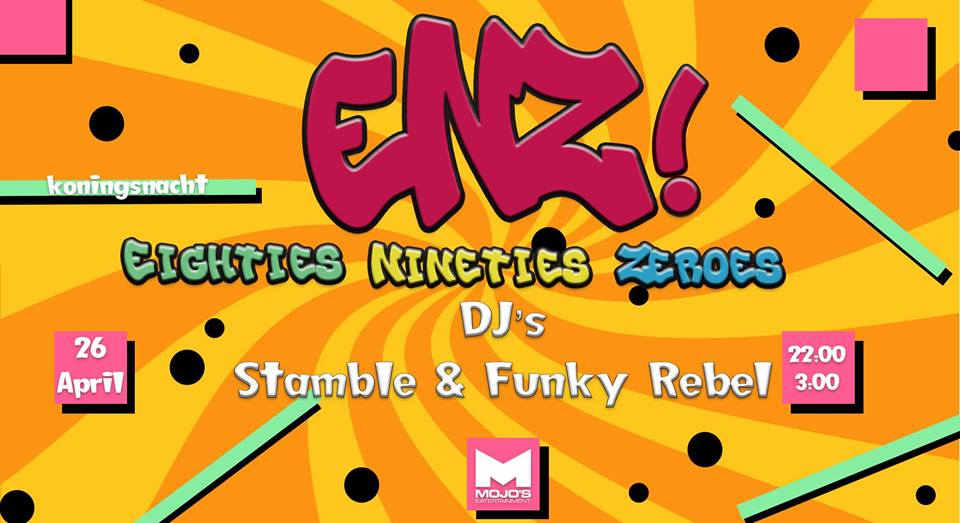 ENZ! Koningsnacht 2017