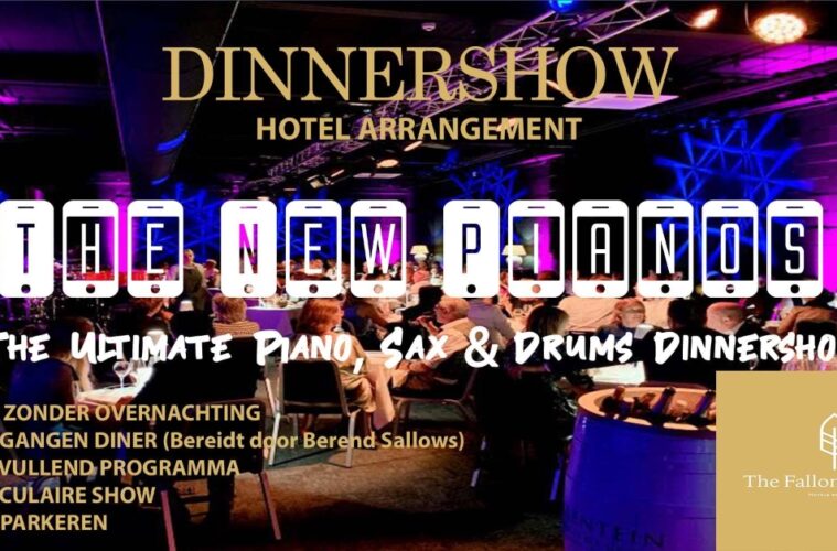 Dinnershow met The New Pianos bij The Fallon