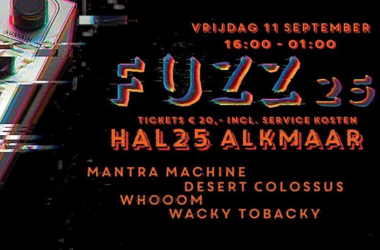 Fuzz 25 stonerfestival bij Hal 25
