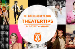 Theatertips de Vest Alkmaar