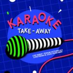 Karaoke Take-away, zing lekker mee in Victorie