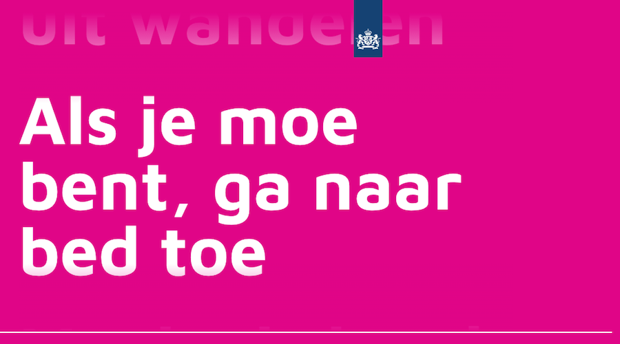 Als je moe bent, ga naar bed toe