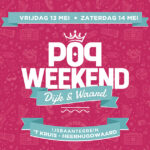 WIN 4×2 vrijkaarten voor Popweekend Dijk & Waard!