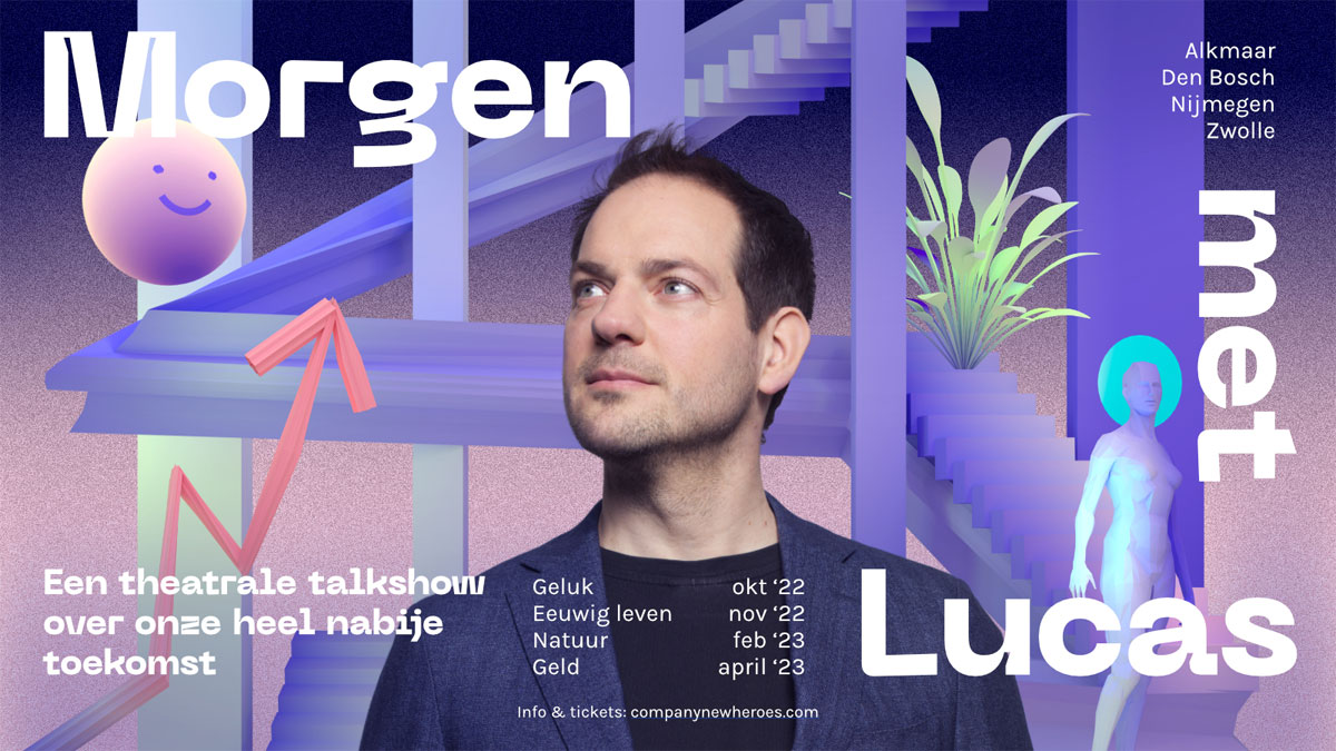 Morgen met Lucas - Een theatrale talkshow over onze heel nabije toekomst