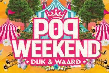 Popweekend Dijk & Waard